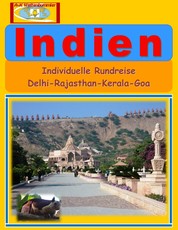 Indien - Individuelle Rundreise - Delhi, Rajasthan, Kerala, Goa