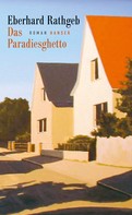 Eberhard Rathgeb: Das Paradiesghetto ★★★