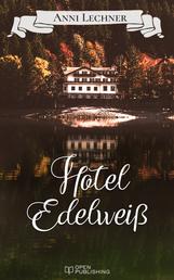 Hotel Edelweiß - Roman