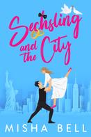 Anna Zaires: Sechsling and the City ★★★★★