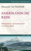 Alexander von Humboldt: Amerikanische Reise 1799-1804 ★★★★