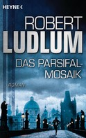 Robert Ludlum: Das Parsifal-Mosaik ★★★
