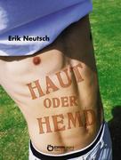 Erik Neutsch: Haut oder Hemd 