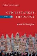 John Goldingay: Old Testament Theology 