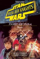 Rebecca Moesta: Star Wars. Young Jedi Knights 6. Angriff auf Yavin 4 ★★★★