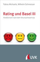 Wilhelm Schmeisser: Rating und Basel III 