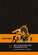Kathi King: Self-Publishing und Fanzine-Kultur 