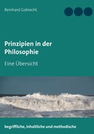 Reinhard Gobrecht: Prinzipien in der Philosophie 
