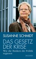 Susanne Schmidt: Das Gesetz der Krise ★★