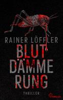 Rainer Löffler: Blutdämmerung ★★★★