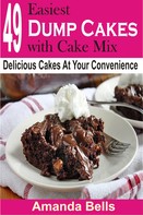 Amanda Bells: 49 Easiest Dump Cakes with Cake Mix 