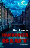 Rob Lampe: Hamburger Blut 