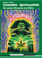 Stephen Gaskin: Cannabis Spiritualität ★