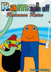 Ramal spin off - Rammos Reise