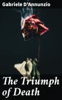 Gabriele d'Annunzio: The Triumph of Death 