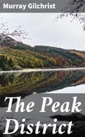 Murray Gilchrist: The Peak District 