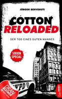 Jürgen Benvenuti: Cotton Reloaded: Der Tod eines guten Mannes ★★★★