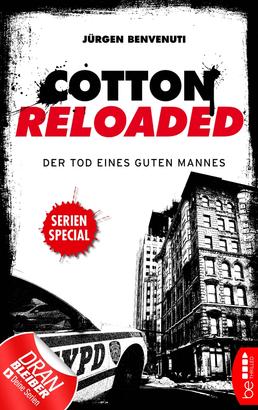 Cotton Reloaded: Der Tod eines guten Mannes