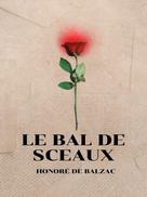 de Balzac, Honoré: Le Bal de Sceaux 