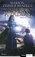 Marion Zimmer Bradley: Das Schwert von Avalon ★★★★