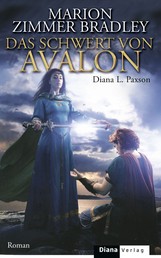 Das Schwert von Avalon - Roman