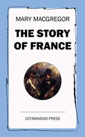 Mary MacGregor: The Story of France 