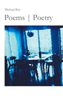 Michael Boy: Poems | Poetry 