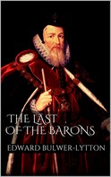 Edward Bulwer Lytton: The Last of the Barons 