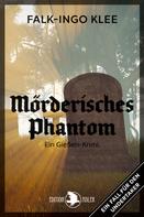 Falk-Ingo Klee: Mörderisches Phantom ★★★★