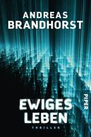 Andreas Brandhorst: Ewiges Leben ★★★★