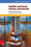 Ralf Zwiebel: Buddha und Freud – Präsenz und Einsicht 