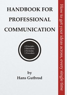 Hans Gutbrod: Handbook for Professional Communication 