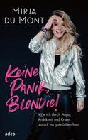 Mirja du Mont: Keine Panik, Blondie! ★★★★