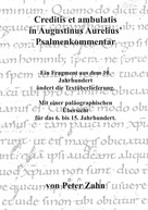 Peter Zahn: Creditis et ambulatis in Augustinus Aurelius' Psalmenkommentar 