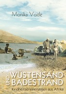 Monika Voitle: Wüstensand und Badestrand 