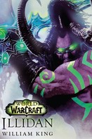 William King: World of Warcraft: Illidan ★★★★★