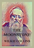 Wilkie Collins: The Moonstone 