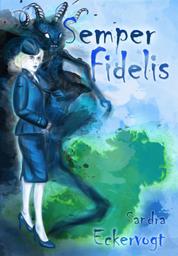 Semper Fidelis - Das dritte Abenteuer