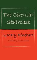 Mary Rinehart: The Circular Staircase 