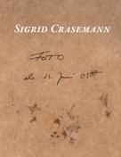 Sigrid Crasemann: Fototagebuch 