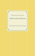 Friedrich Nietzsche: Således talte Zarathustra 