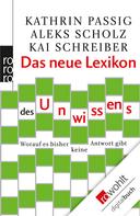 Kathrin Passig: Das neue Lexikon des Unwissens ★★★★