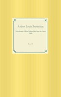 Robert Louis Stevenson: Der seltsame Fall des Doktor Jekyll und des Herrn Hyde 