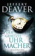 Jeffery Deaver: Der gehetzte Uhrmacher ★★★★★