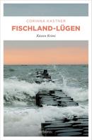Corinna Kastner: Fischland-Lügen ★★★★