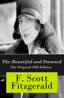 F. Scott Fitzgerald: The Beautiful and Damned - The Original 1922 Edition 