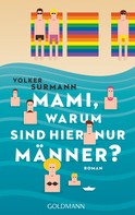 Volker Surmann: Mami, warum sind hier nur Männer? ★★★★