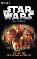 Timothy Zahn: Star Wars™: Schatten der Vergangenheit ★★★★