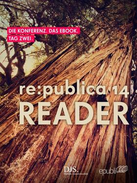 re:publica Reader 2014 – Tag 2