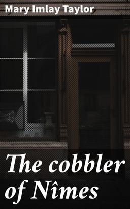 The cobbler of Nîmes